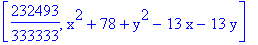 [232493/333333, x^2+78+y^2-13*x-13*y]